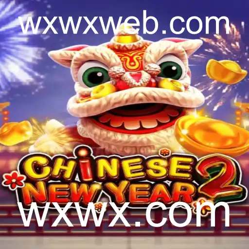 CHINESENEWYEAR2: Descubra o Jogo Inspirado na Cultura Chinesa